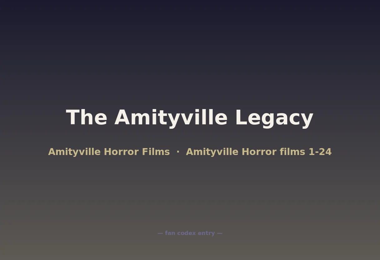 The Amityville Legacy